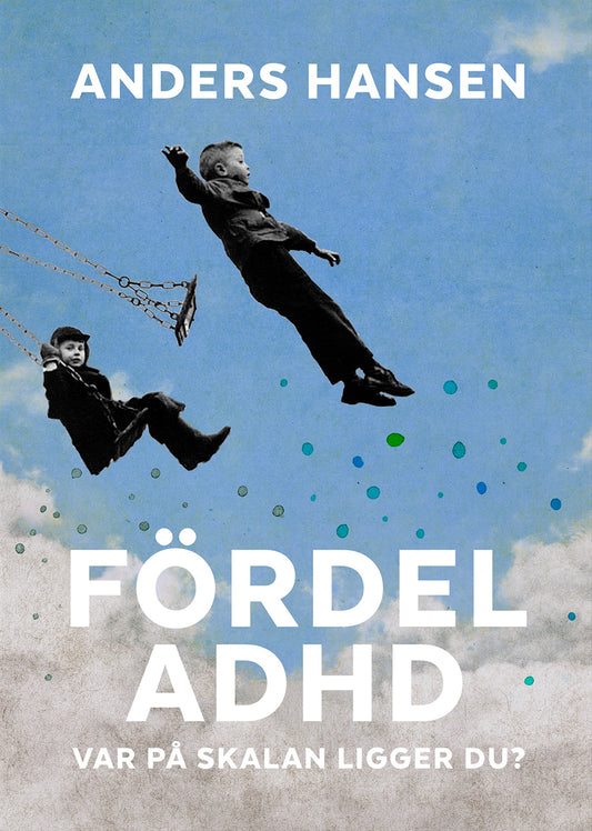 Fördel ADHD : var på skalan ligger du? – E-bok
