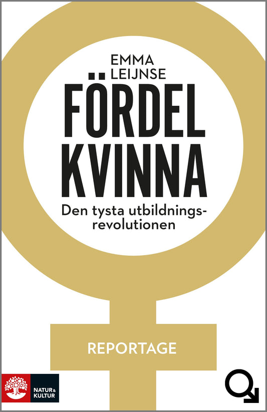 Fördel kvinna : Den tysta utbildningsrevolutionen – E-bok