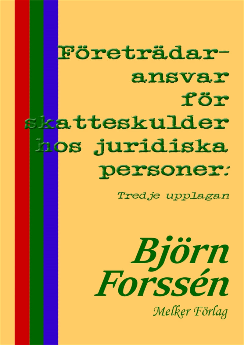 Företrädaransvar för skatteskulder hos juridiska personer: Tredje upplagan – E-bok