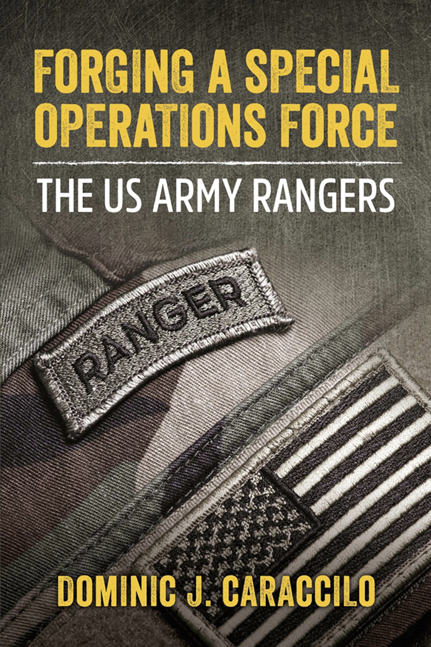 Forging a Special Operations Force – E-bok