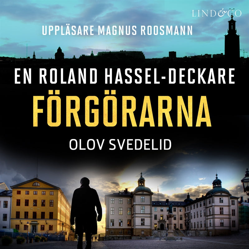 Förgörarna: En Roland Hassel-deckare – Ljudbok