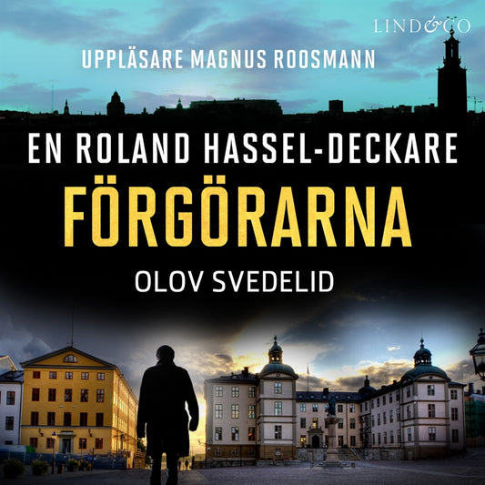 Förgörarna: En Roland Hassel-deckare – Ljudbok