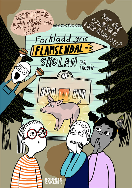 Förklädd gris på Flamsendalskolan – E-bok