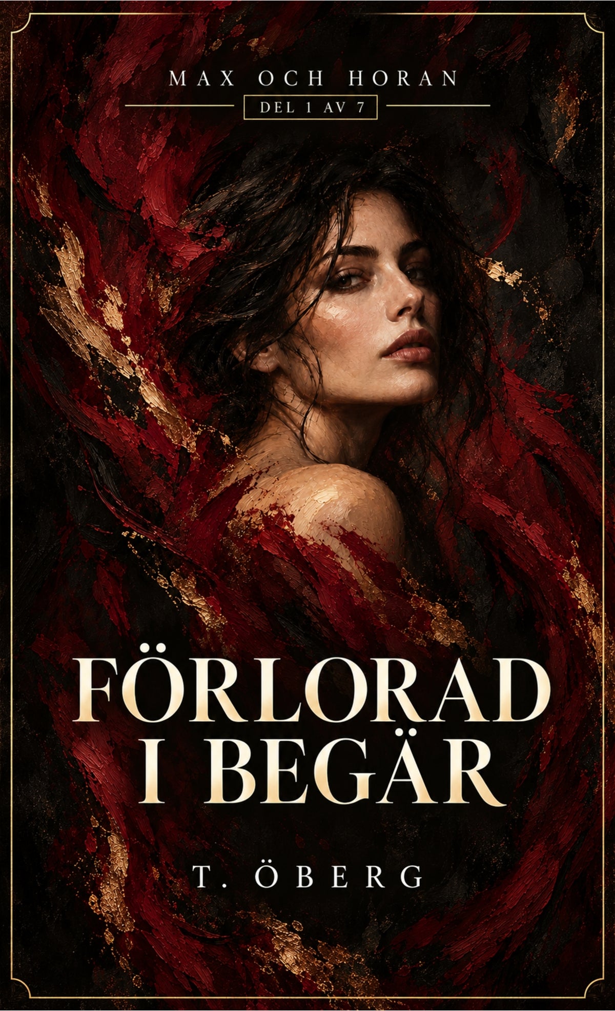 Förlorad i begär – E-bok
