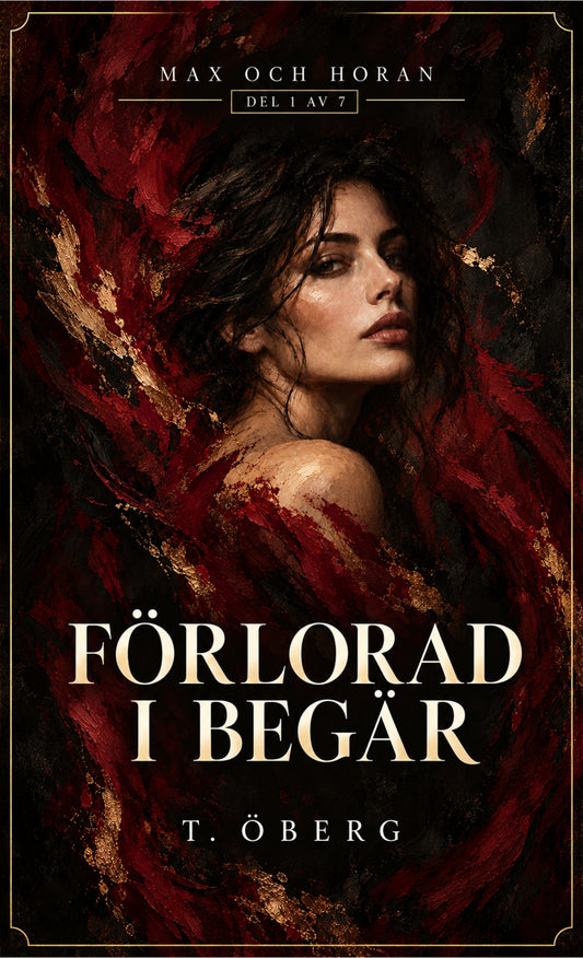 Förlorad i begär – E-bok