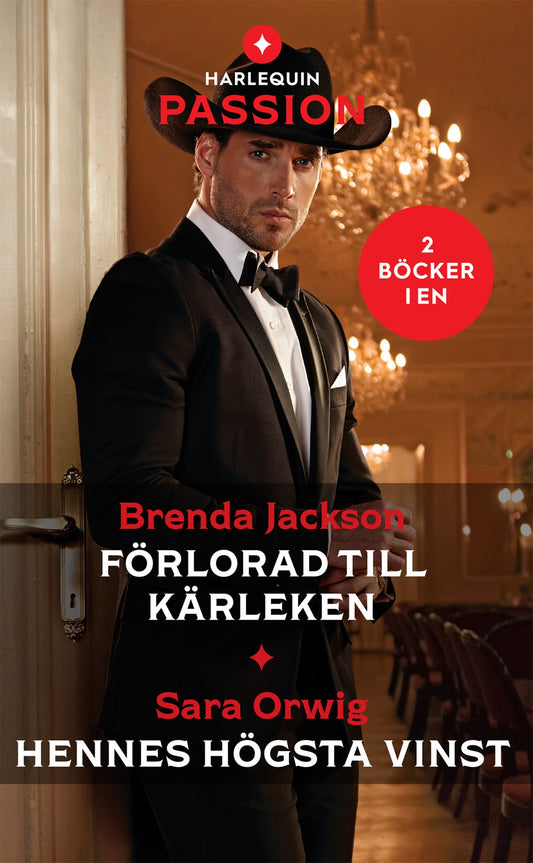Förlorad till kärleken / Hennes högsta vinst – E-bok