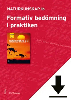 Formativ bedömning i praktiken: Naturkunskap 1b (nedladdningsbar) 12 mån