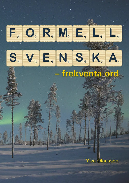 Formell svenska : frekventa ord – E-bok