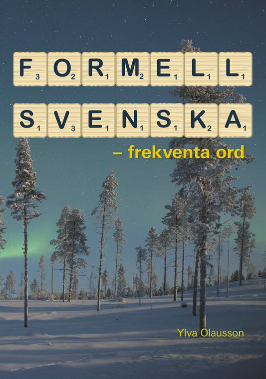 Formell svenska : frekventa ord – E-bok