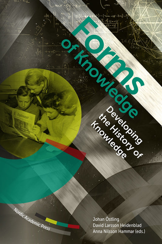 Forms of Knowledge: Developing the History of Knowledge – E-bok
