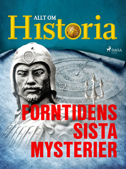 Forntidens sista mysterier – E-bok