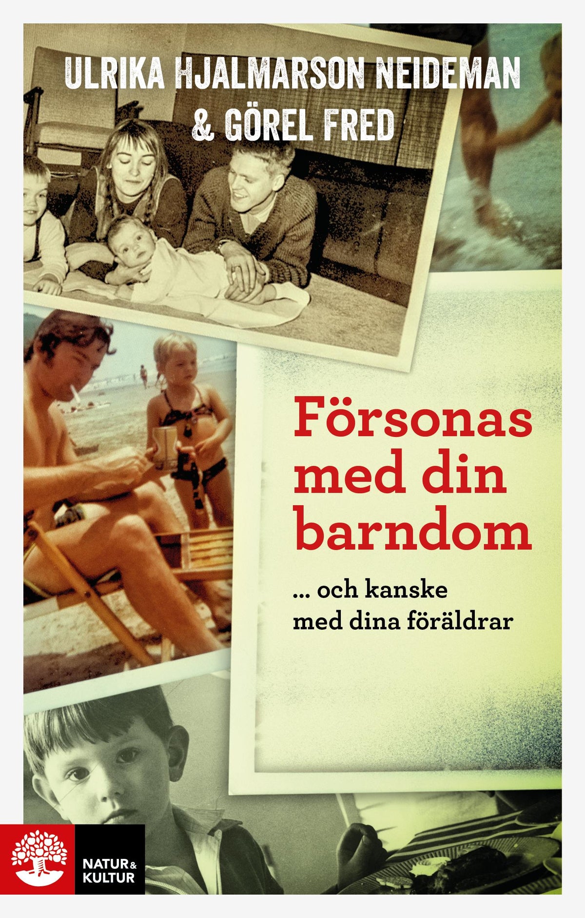 Försonas med din barndom : - och kanske med dina föräldrar – E-bok