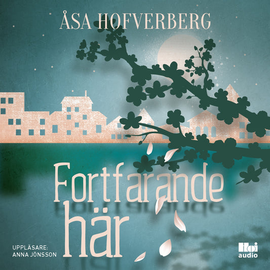 Fortfarande här – Ljudbok