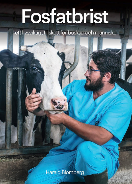 Fosfatbrist - ett livsviktigt tillskott för boskap och människor – Ljudbok