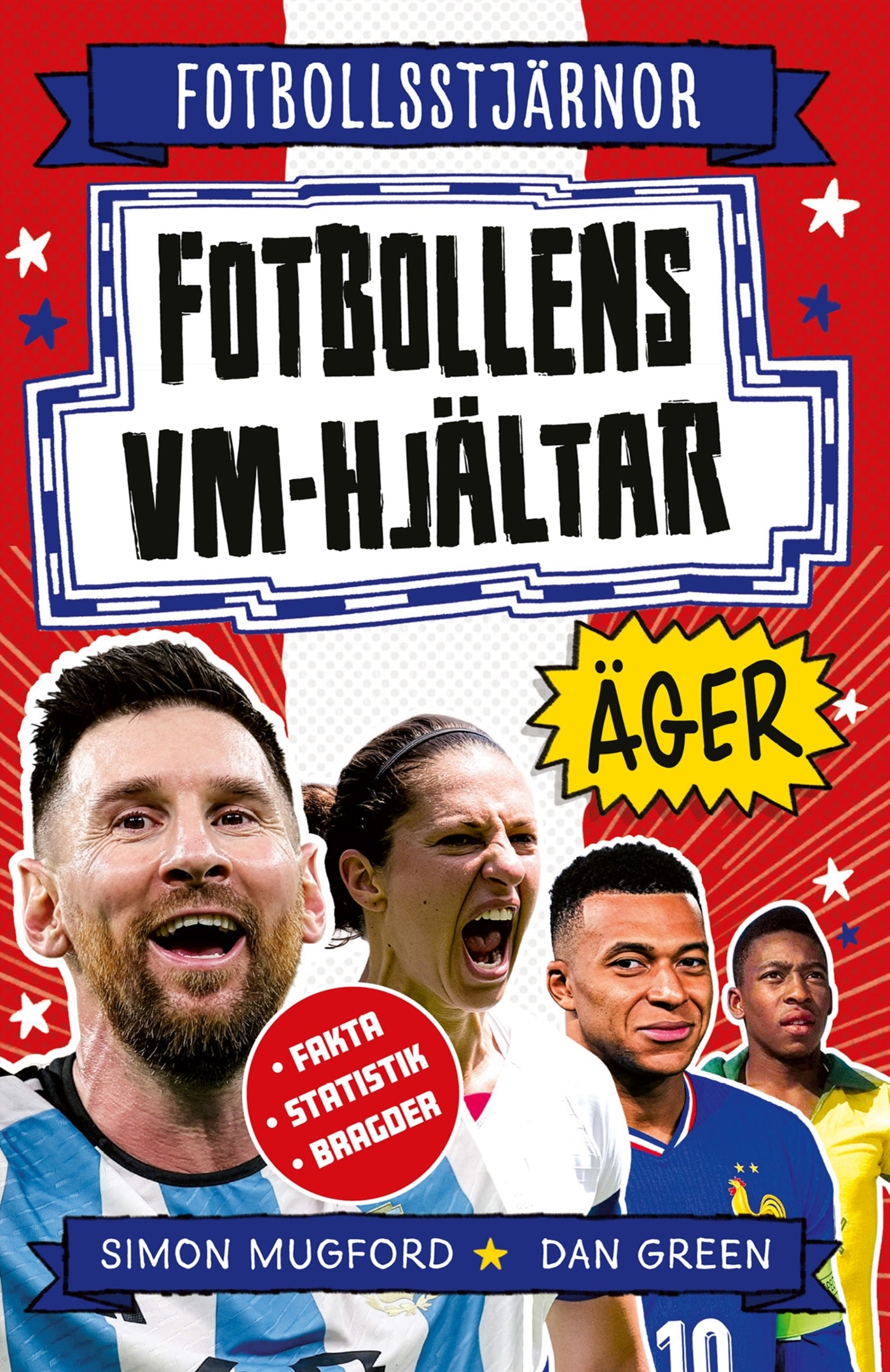 Fotbollens VM-hjältar äger – E-bok