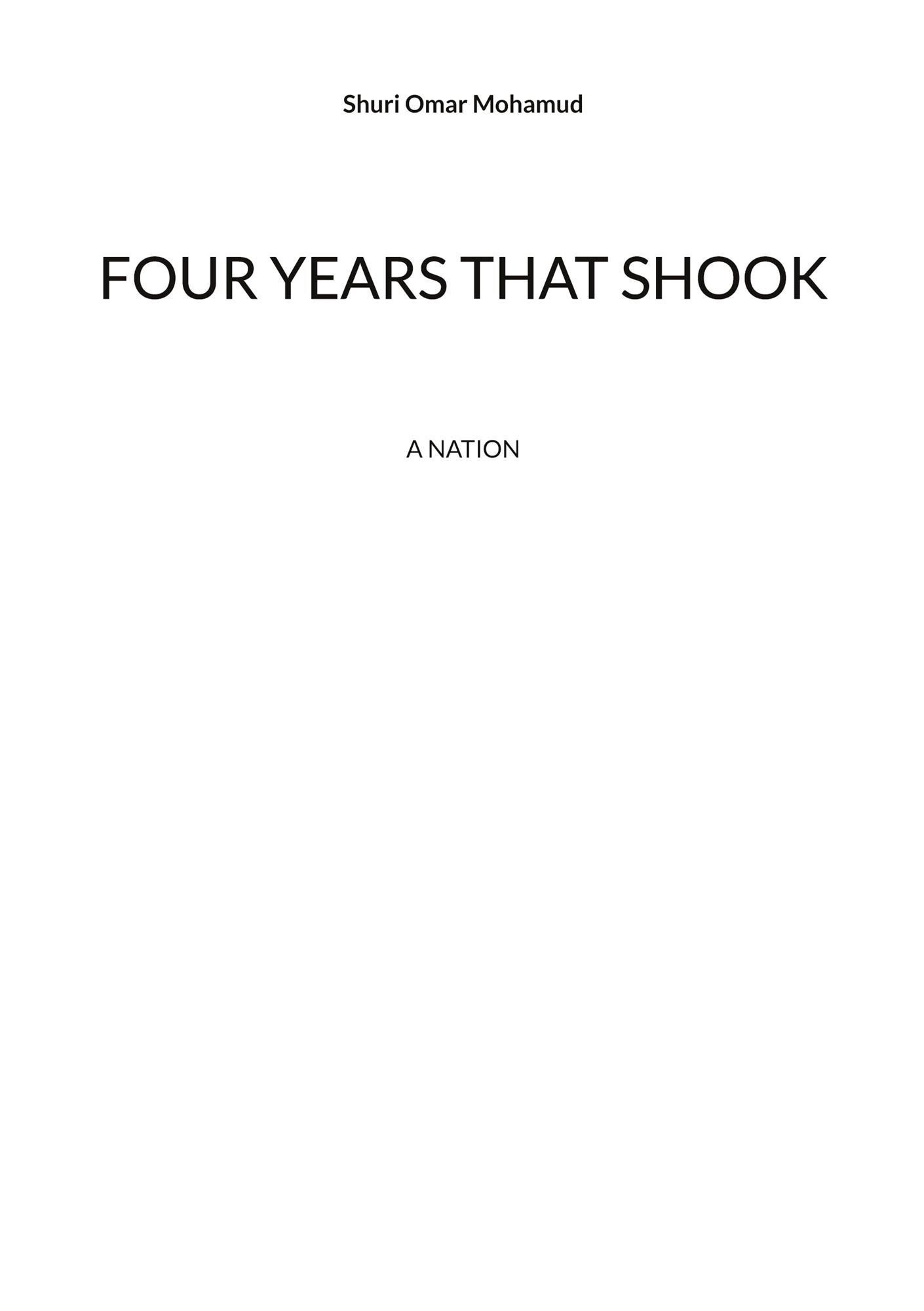 Four years that shook: a nation – E-bok