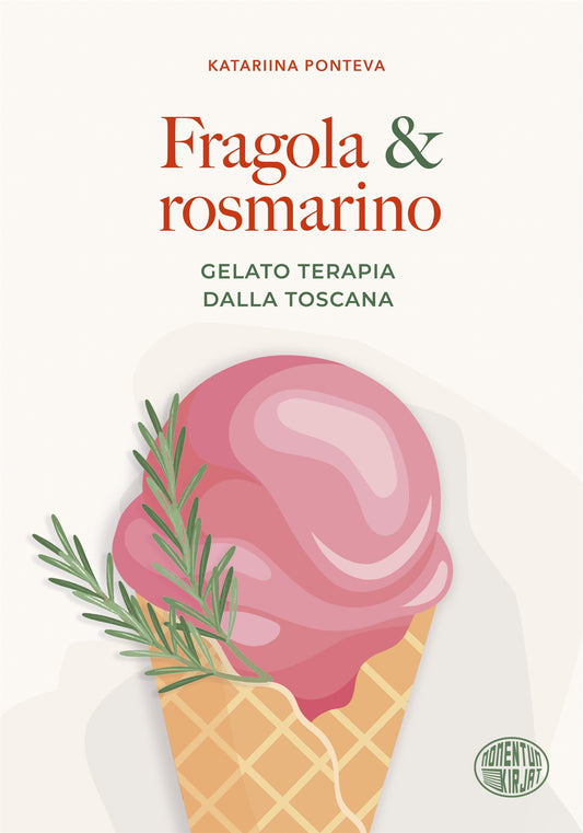 Fragola & rosmarino – E-bok