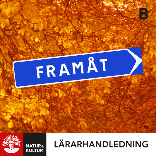 Framåt B Lärarhandledning Digital, andra upplagan