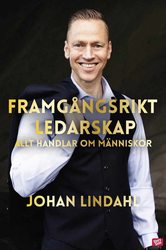 Framgångsrikt ledarskap : allt handlar om människor – E-bok