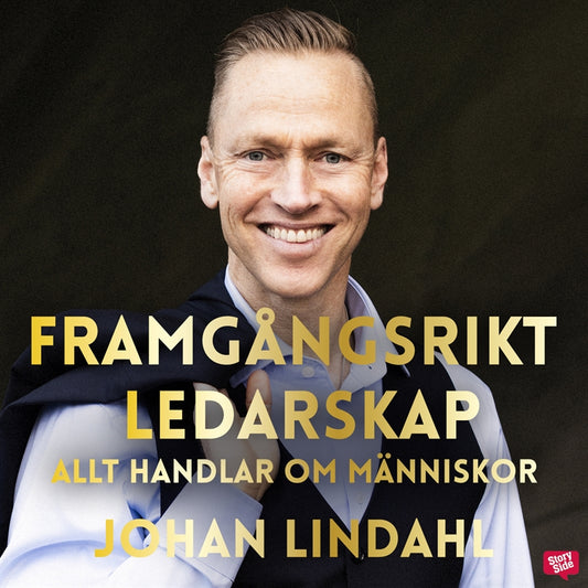 Framgångsrikt ledarskap : allt handlar om människor – Ljudbok