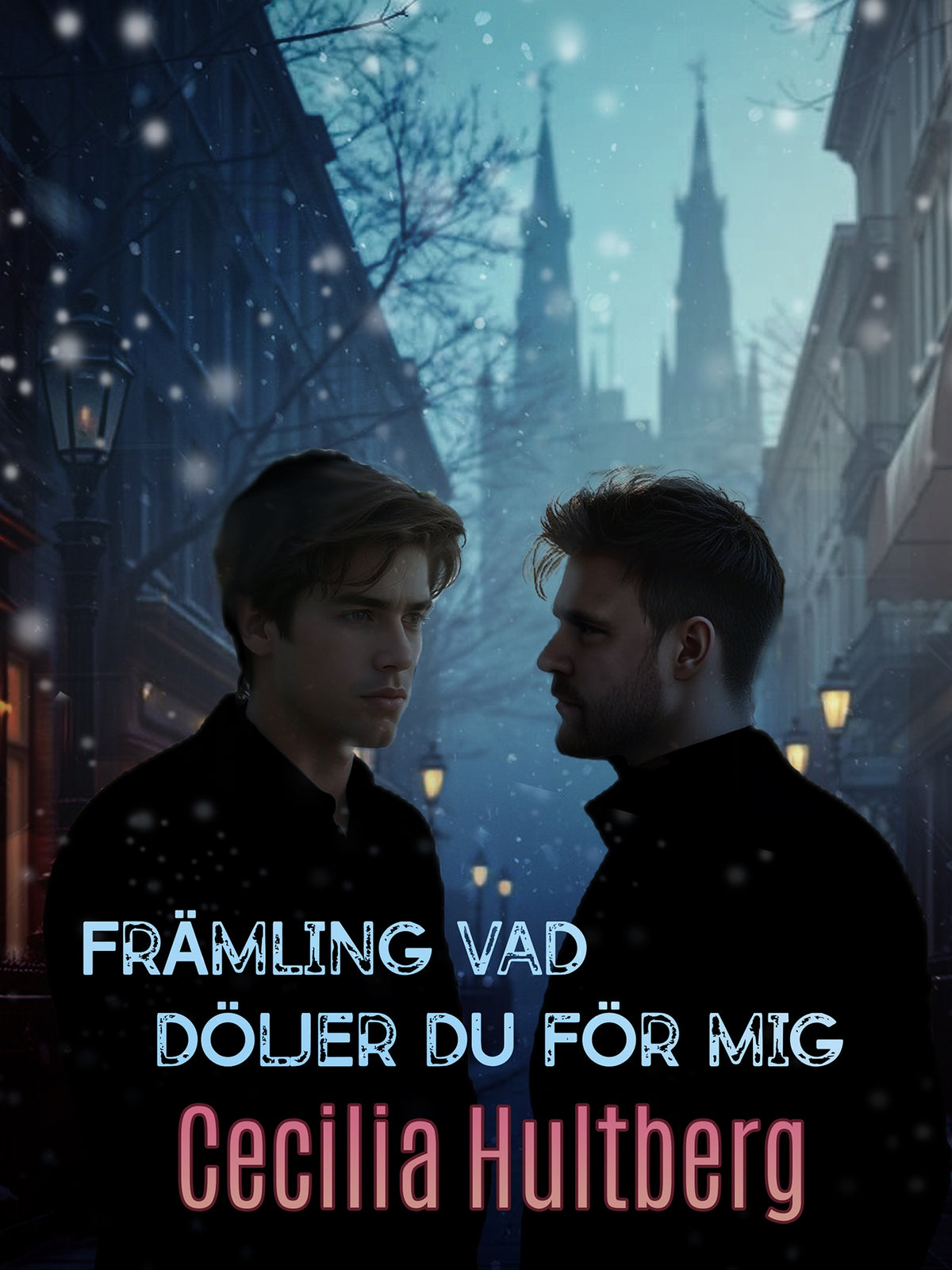 Främling, vad döljer du för mig – E-bok