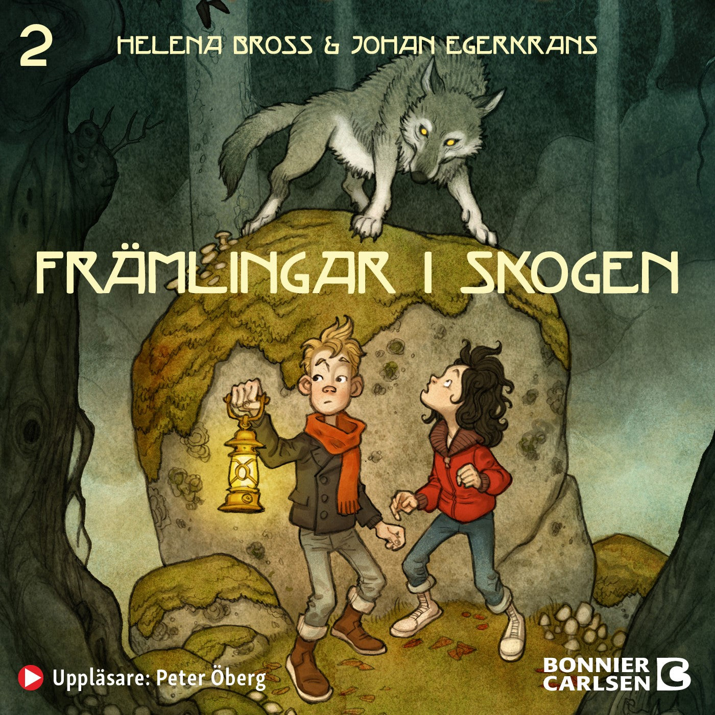 Främlingar i skogen – Ljudbok