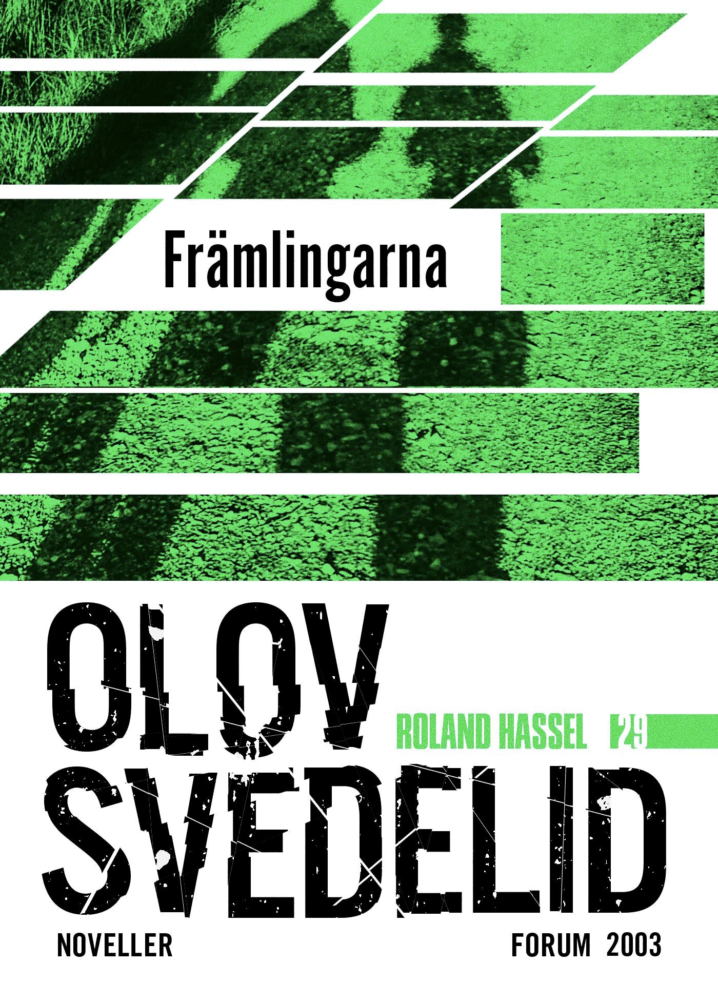 Främlingarna : en Roland Hassel-thriller – E-bok
