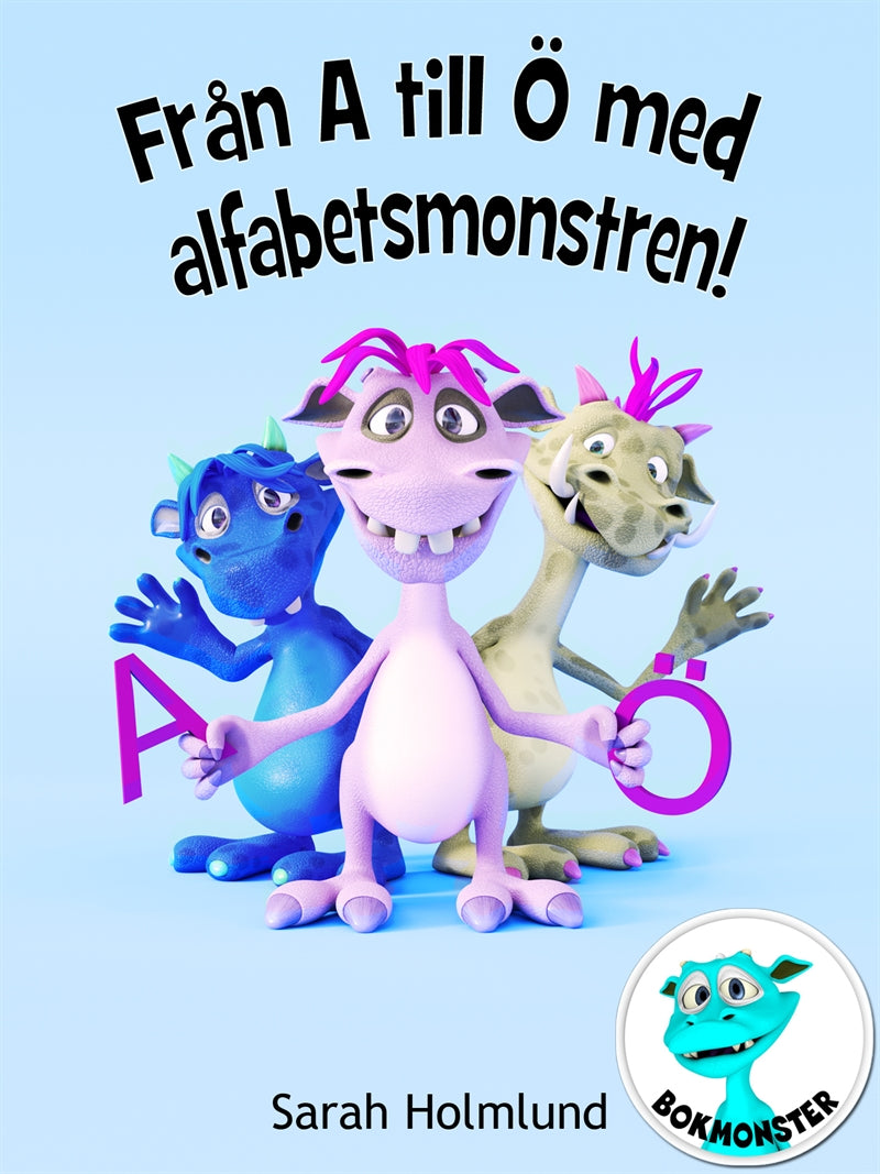 Från A till Ö med alfabetsmonstren! – E-bok