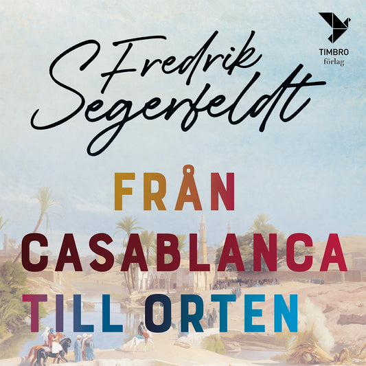 Från Casablanca till orten – Ljudbok