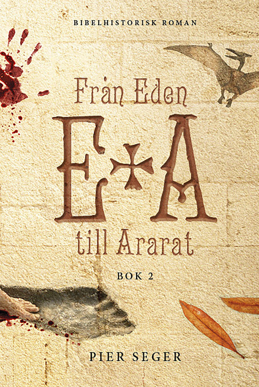 Från Eden till Ararat, Bok 2 – E-bok