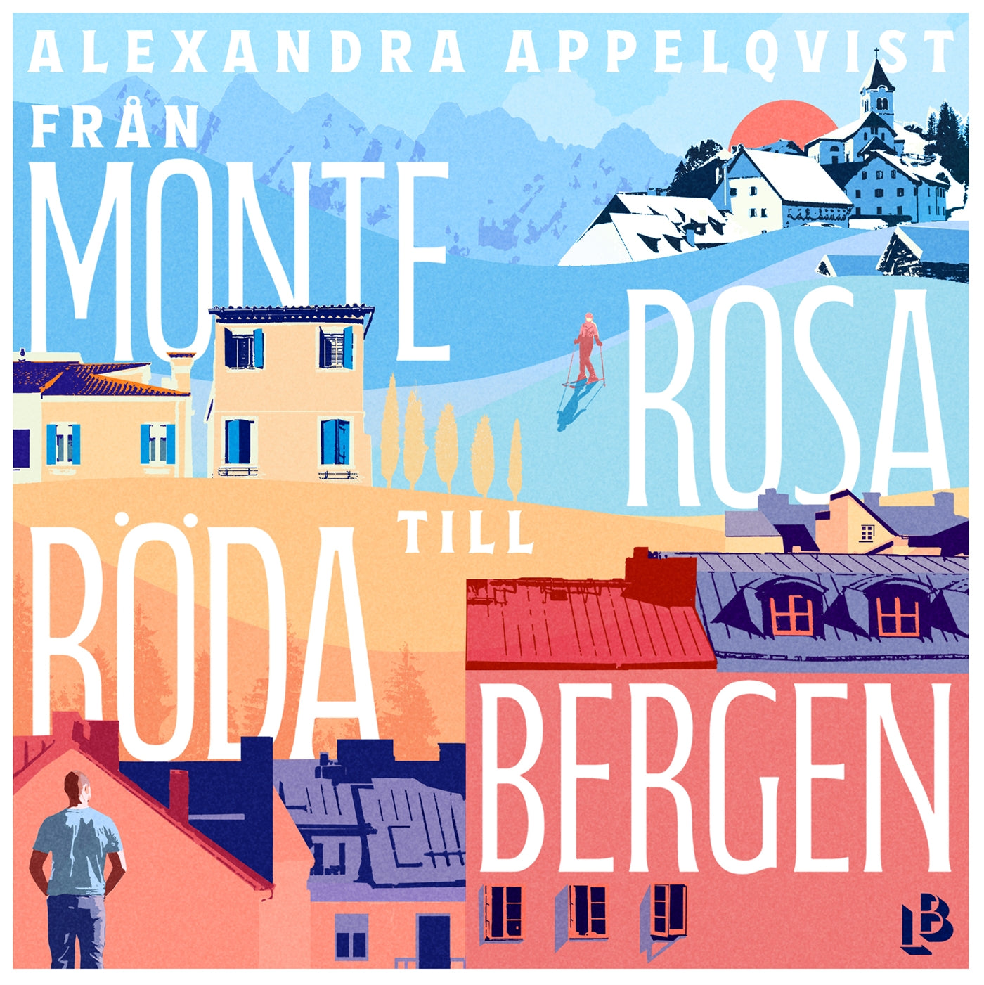 Från Monterosa till Röda bergen – Ljudbok