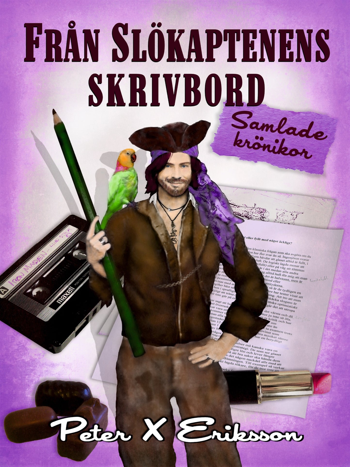 Från Slökaptenens Skrivbord: samlade krönikor – E-bok