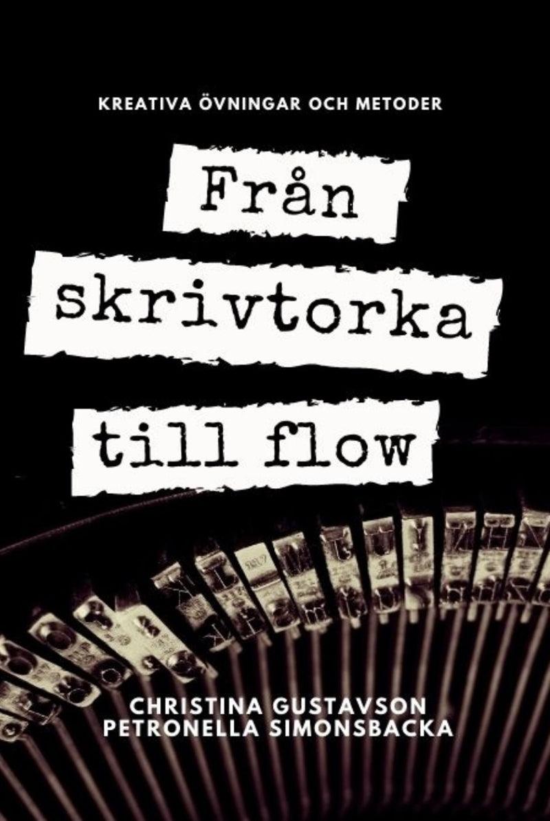 Från skrivtorka till flow – E-bok