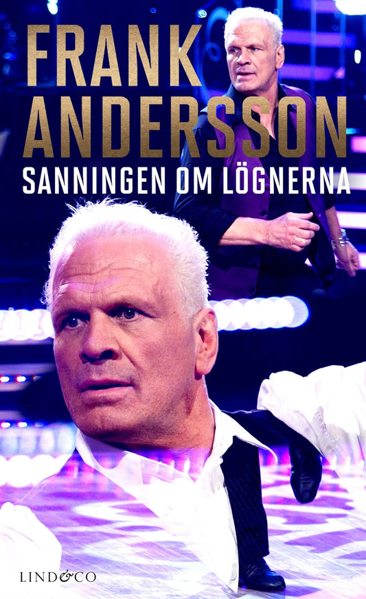 Frank Andersson : sanningen om lögnerna – E-bok