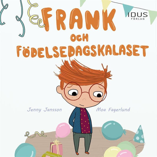 Frank och födelsedagskalaset  – Ljudbok