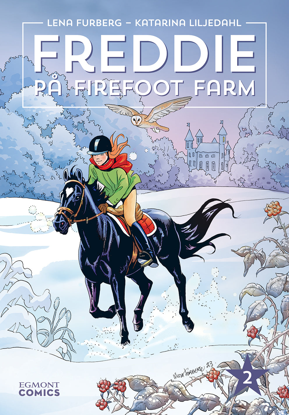 Freddie på Firefoot Farm, volym 2 (Läs & lyssna) – E-bok