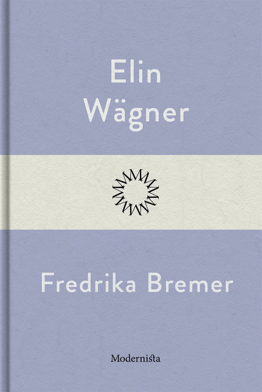 Fredrika Bremer – E-bok