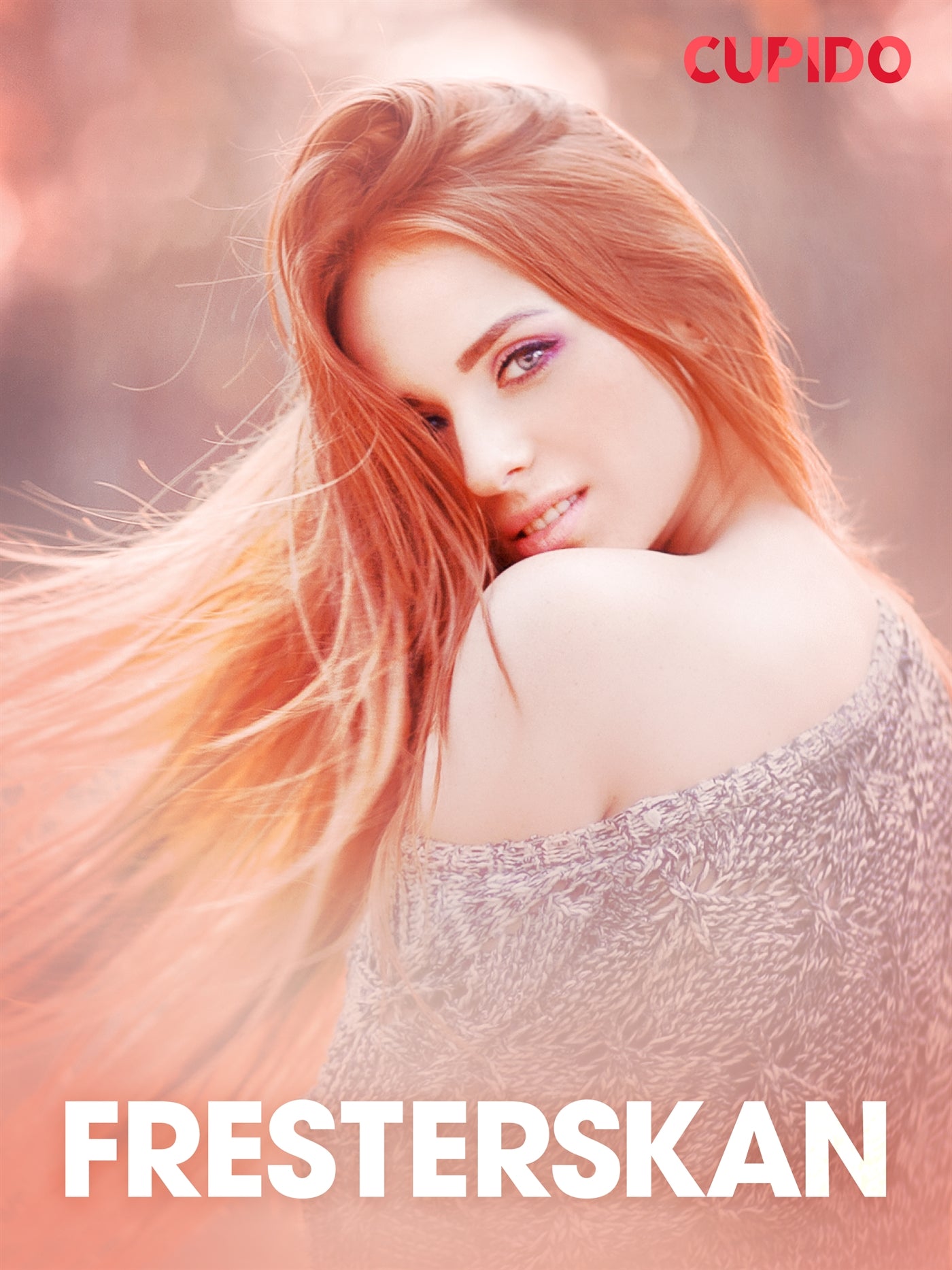 Fresterskan - erotiska noveller – E-bok