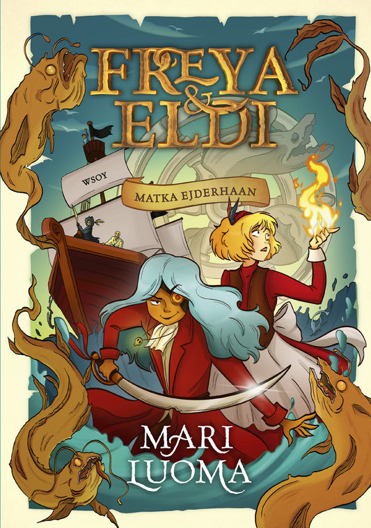 Freya & Eldi: Matka Ejderhaan – E-bok