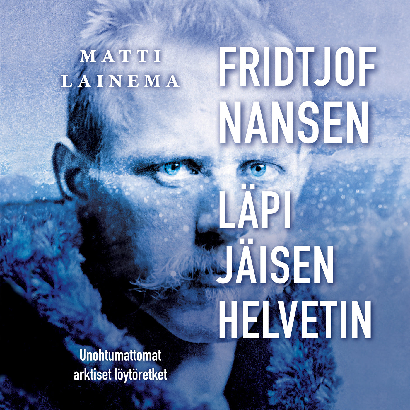Fridtjof Nansen : läpi jäisen helvetin – Ljudbok