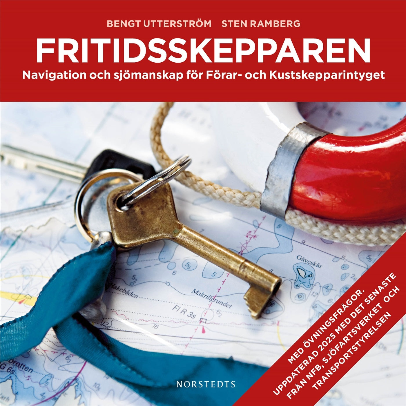 Fritidsskepparen : navigation och sjömanskap för förar- och kustskepparintyget – E-bok
