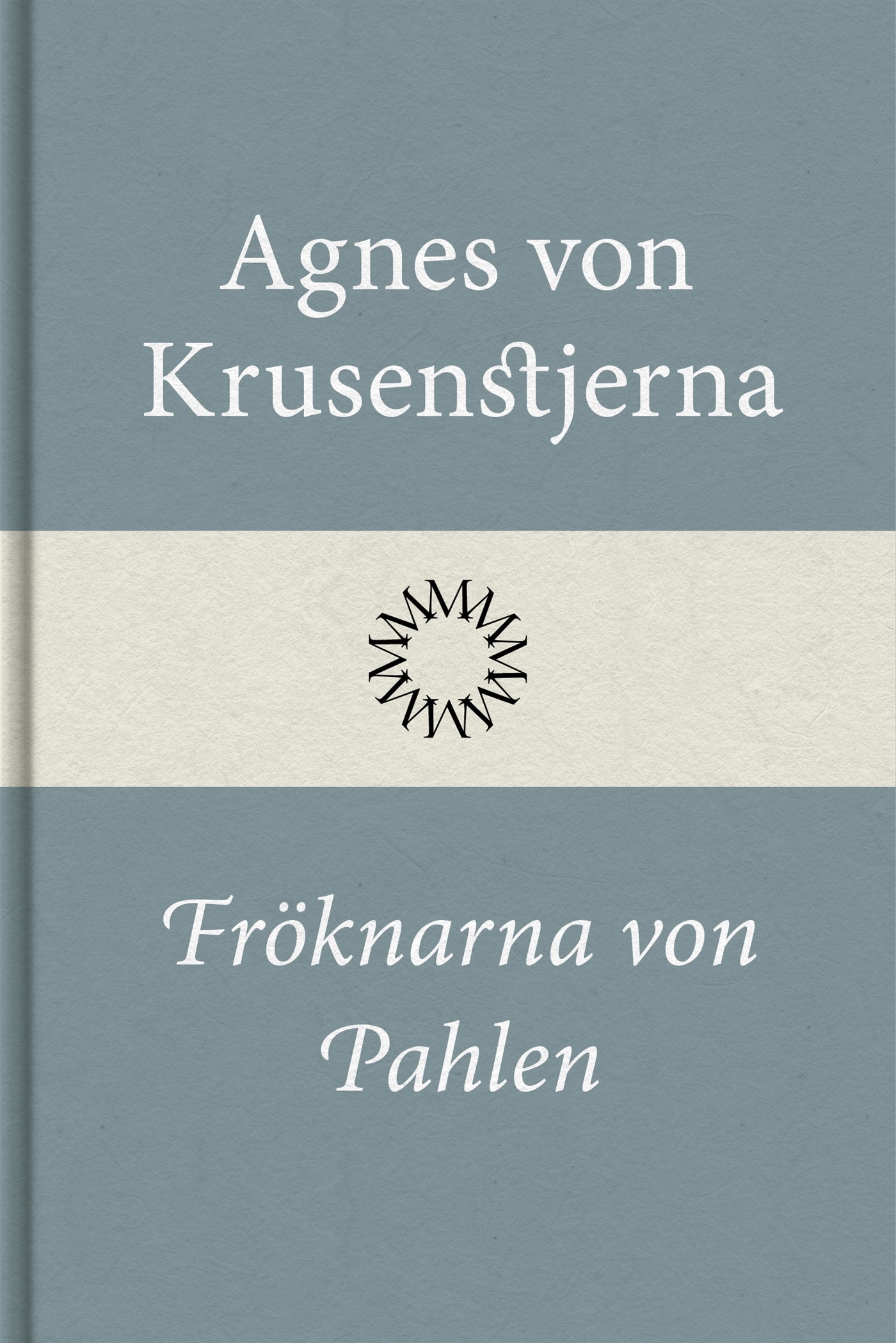 Fröknarna von Pahlen-sviten – E-bok