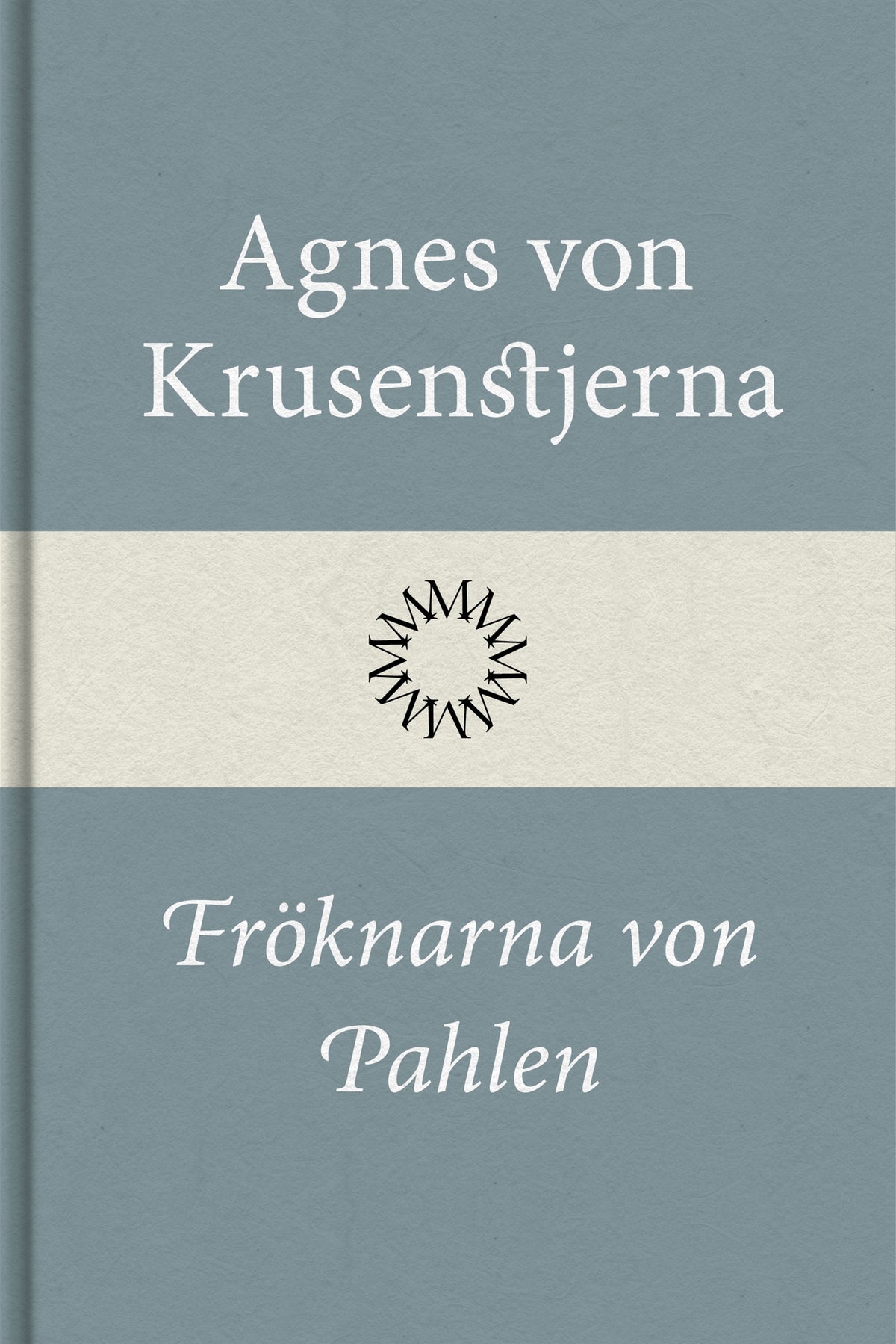 Fröknarna von Pahlen-sviten – E-bok