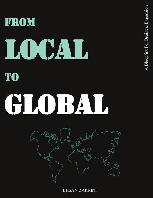 From Local to Global: A Blueprint for Business Expansion – E-bok