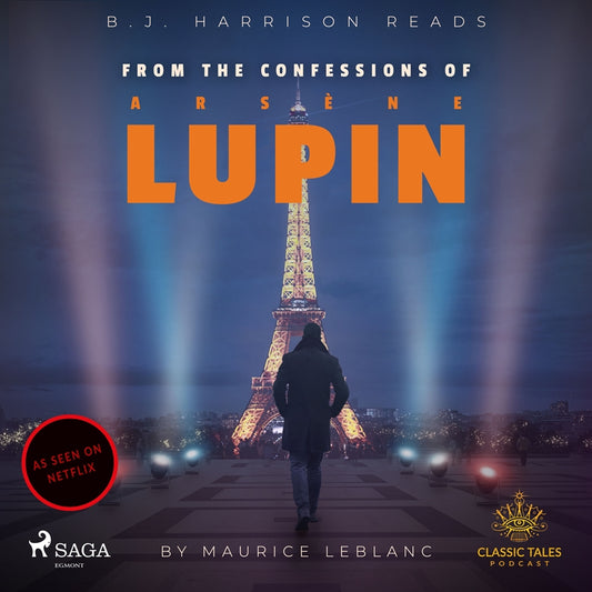 From The Confessions of Arsene Lupin – Ljudbok
