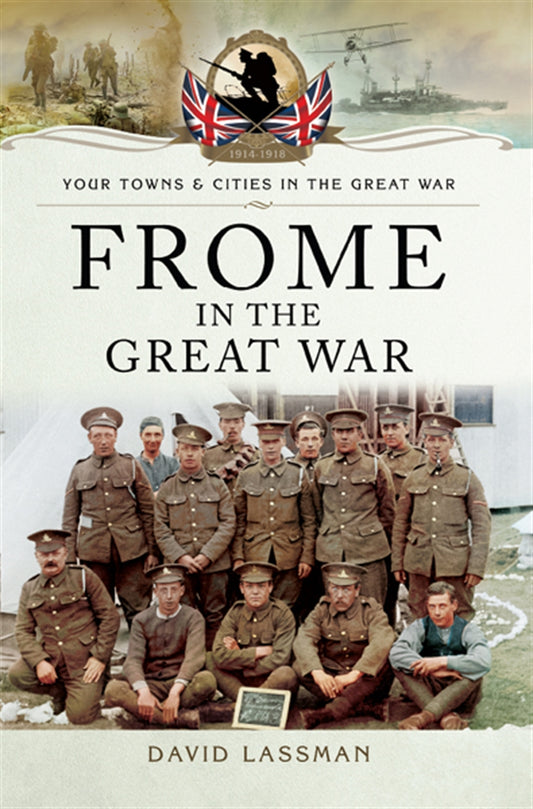 Frome in the Great War – E-bok