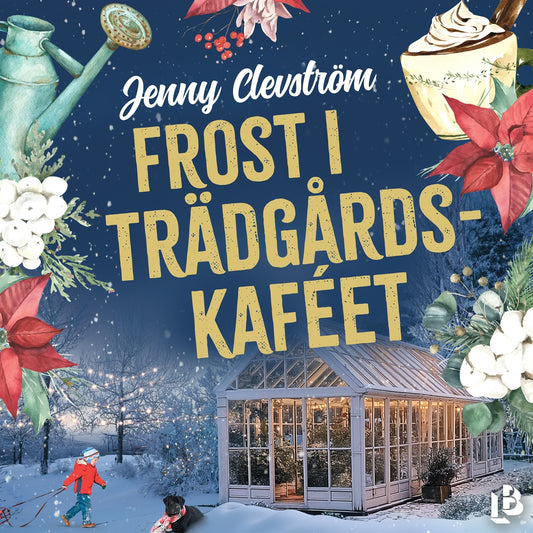 Frost i trädgårdskaféet – Ljudbok