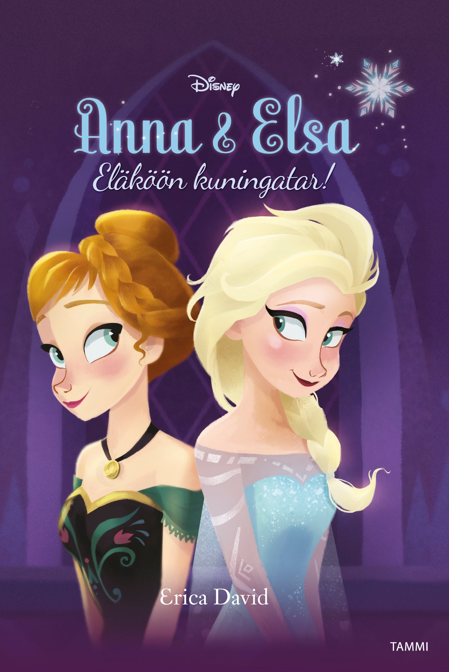 Frozen. Anna & Elsa. Eläköön kuningatar – E-bok