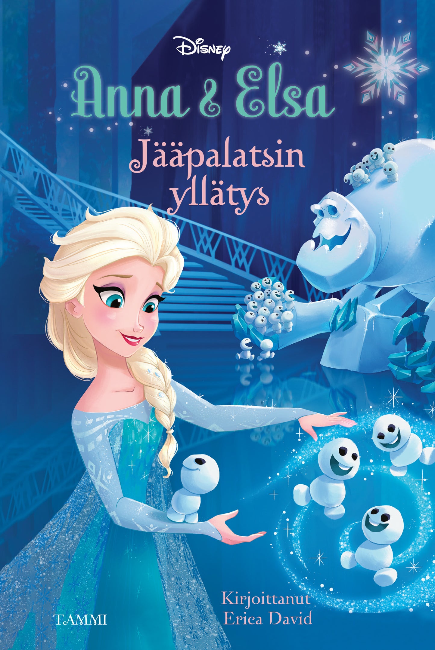Frozen. Anna & Elsa. Jääpalatsin yllätys – E-bok