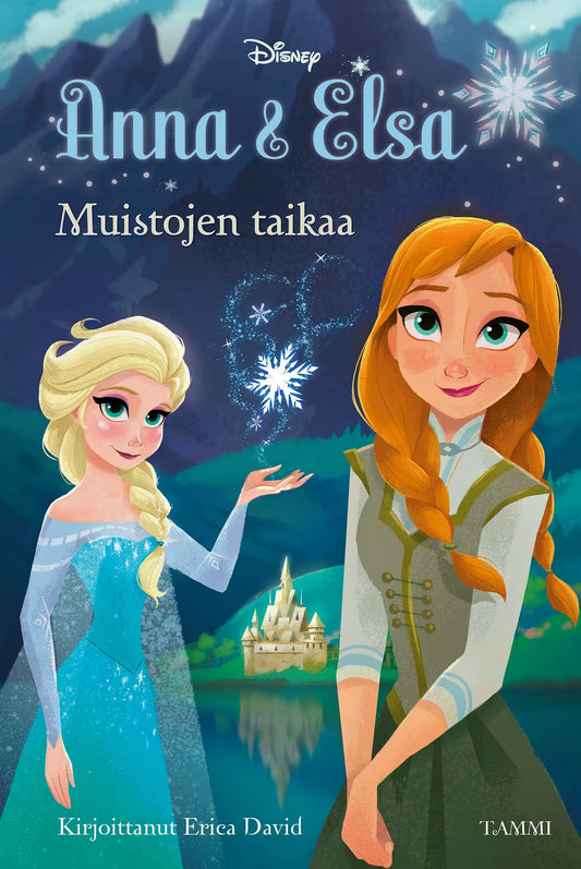 Frozen. Anna & Elsa. Muistojen taikaa – E-bok